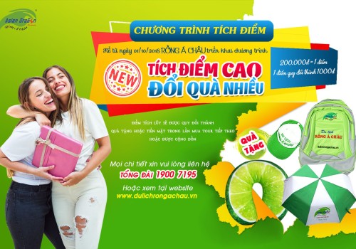 Chương trình "Tích điểm cao - Đổi quà nhiều" cùng Du lịch Rồng Á Châu