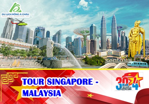 TOUR SINGAPORE - MALAYSIA 5 NGÀY 4 ĐÊM