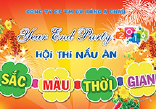 Year end Party 2016: Hội Thi Nấu Ăn với chủ đề SẮC MÀU THỜI GIAN