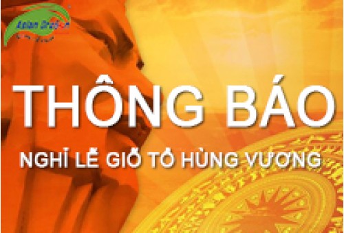 Thông báo nghỉ lễ Giỗ Tổ Hùng Vương