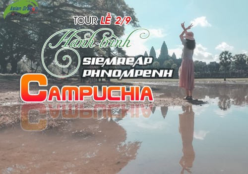 Tour lễ 2-9 Siêm Riệp - Phnompenh khởi hành 31-8-201