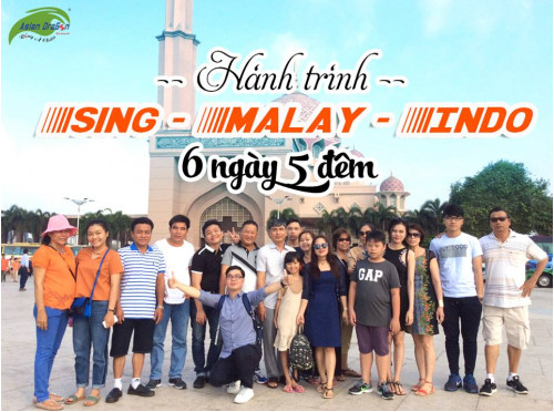 Hành trình Sing-Indo-Malay 6 ngày 5 đêm khởi hành 18-07-2017