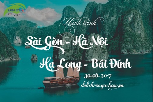 Album ảnh Tour Sài Gòn - Hà Nội - Hạ Long - Bái Đính khởi hành ngày 30/06/2017