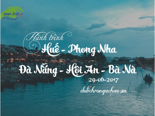 Album ảnh Huế - Phong Nha - Đà Nẵng - Hội An - Bà Nà 29/06/2017