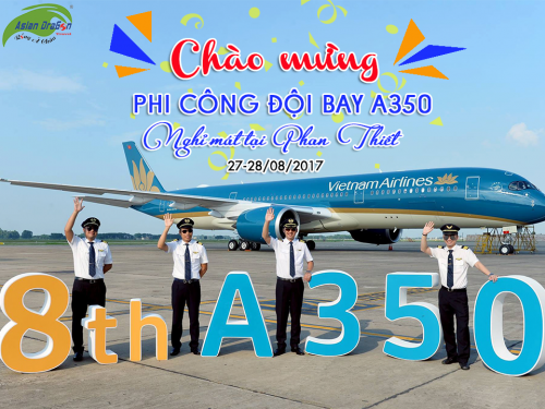 Chào mừng Phi công đội bay A350 nghỉ mát tại Phan Thiết 27,28-08-2017